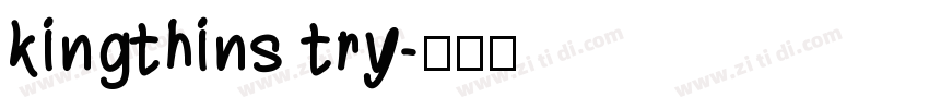 kingthins try字体转换